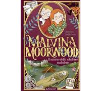 Libri Loeffelbein Christian - Il Mistero Dello Scheletro Maledetto. Malvina Moor