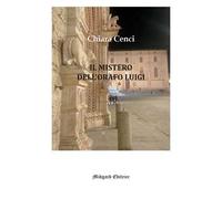 Il mistero dell'orafo Luigi. Nuova ediz.