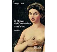 Il mistero dell'ostentazione della vulva