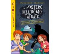 Il mistero dell'uomo tatuato. Nuova ediz.