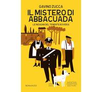 Il mistero di Abbacuada. Le indagini del tenente Roversi