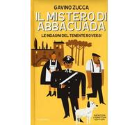 Il mistero di Abbacuada. Le indagini del tenente Roversi