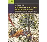Il mistero di Cristo e l'unità della chiesa nel suo corpo