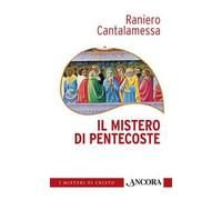Il mistero di Pentecoste