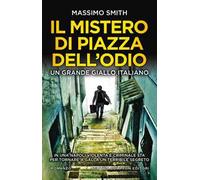 Il mistero di piazza dell'odio