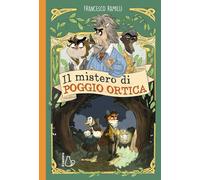 Il Mistero di Poggio Ortica