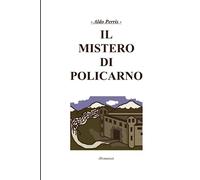IL MISTERO DI POLICARNO