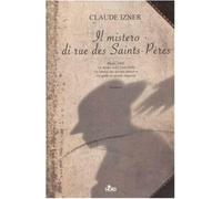 Il mistero di rue des Saints-Pères - Izner Claude