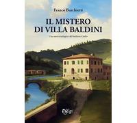 Il mistero di villa Baldini. Una nuova indagine del barbiere Ciuffo