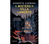 Il mistero di Villa Lamento