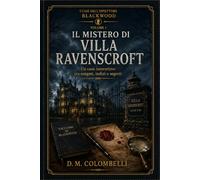 Il mistero di Villa Ravenscroft: Un giallo interattivo tra enigmi, indizi e segreti