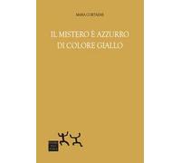 Il mistero è azzurro, di colore giallo