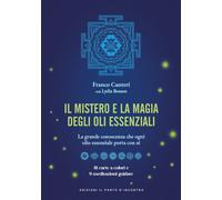 Il mistero e la magia degli oli essenziali. La grande conos Copertina flessibile