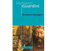 Il mistero liturgico