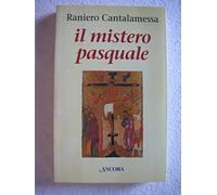 Il mistero pasquale