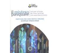 Il mistero pasquale. Canti per la liturgia del triduo santo