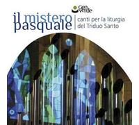 Il mistero pasquale. Canti per la liturgia del triduo santo. Con CD-Audio