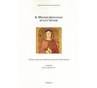 Il mistero provenzale di sant'Agnese. Ediz. critica