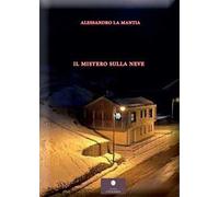 Il mistero sulla neve