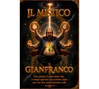 Il mistico GianFranco