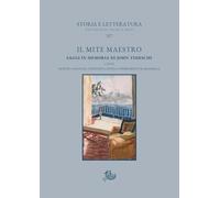 Il mite maestro. Saggi in memoria di John Tedeschi