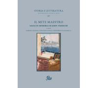 Il mite maestro. Saggi in memoria di John Tedeschi [Paperback] [May 31, 2025] Ca