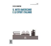 Il mito americano e lo sport italiano