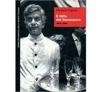 Il mito del benessere (1981-1990)