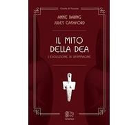 Il mito della dea. L'evoluzione di un'immagine