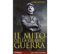 Il mito della grande guerra