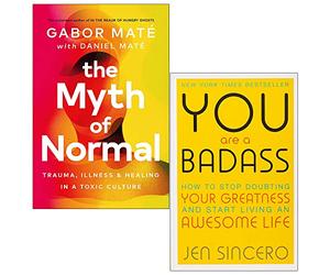 Il mito della normalità di Gabor Maté, Daniel Maté e You Are a Badass di Jen Sincero, set di 2 libri