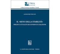 Il «mito della stabilità». Origini e attualità dei governi di coa