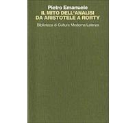 Il mito dell'analisi da Aristotele a Rorty
