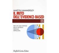 Il mito dell'evidence-based. Per un uso critico della ricerca sociale applicata