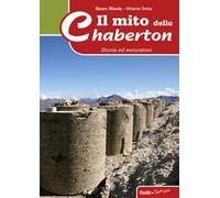 Il mito dello Chaberton. Storia ed escursioni