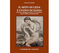 Il mito di Leda e l'uovo di Elena. Ermeneutica delle figure decorative su un vaso fliacico esistente nel Museo Provinciale di Bari