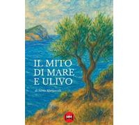Il mito di mare e ulivo