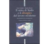 Il mito di Sisifo e il disagio del lavoro moderno. Riflessioni ed esperienze