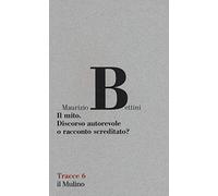Il mito. Discorso autorevole o racconto screditato?