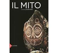 Il mito. Ediz. a colori