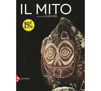 Il mito. Ediz. illustrata