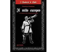 Il mito europeo. Le culture che ci hanno preceduto