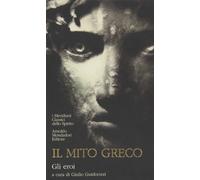 Il mito greco. Gli eroi (Vol. 2)