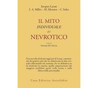 Il mito individuale del nevrotico e altri saggi