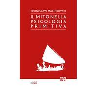 Il mito nella psicologia primitiva