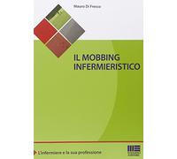 Il mobbing infermieristico