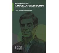Il modellatore di uomini. Così ho costruito la grande Inter, Gimondi e la Valanga Azzurra