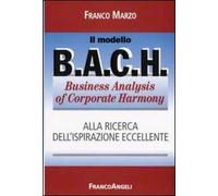 Il modello BACH. Business Analysis of Corporate Harmony