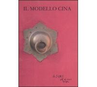 Il modello Cina. Quadro politico e sviluppo economico