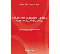 Il modello di regressione logistica per le applicazioni aziendali